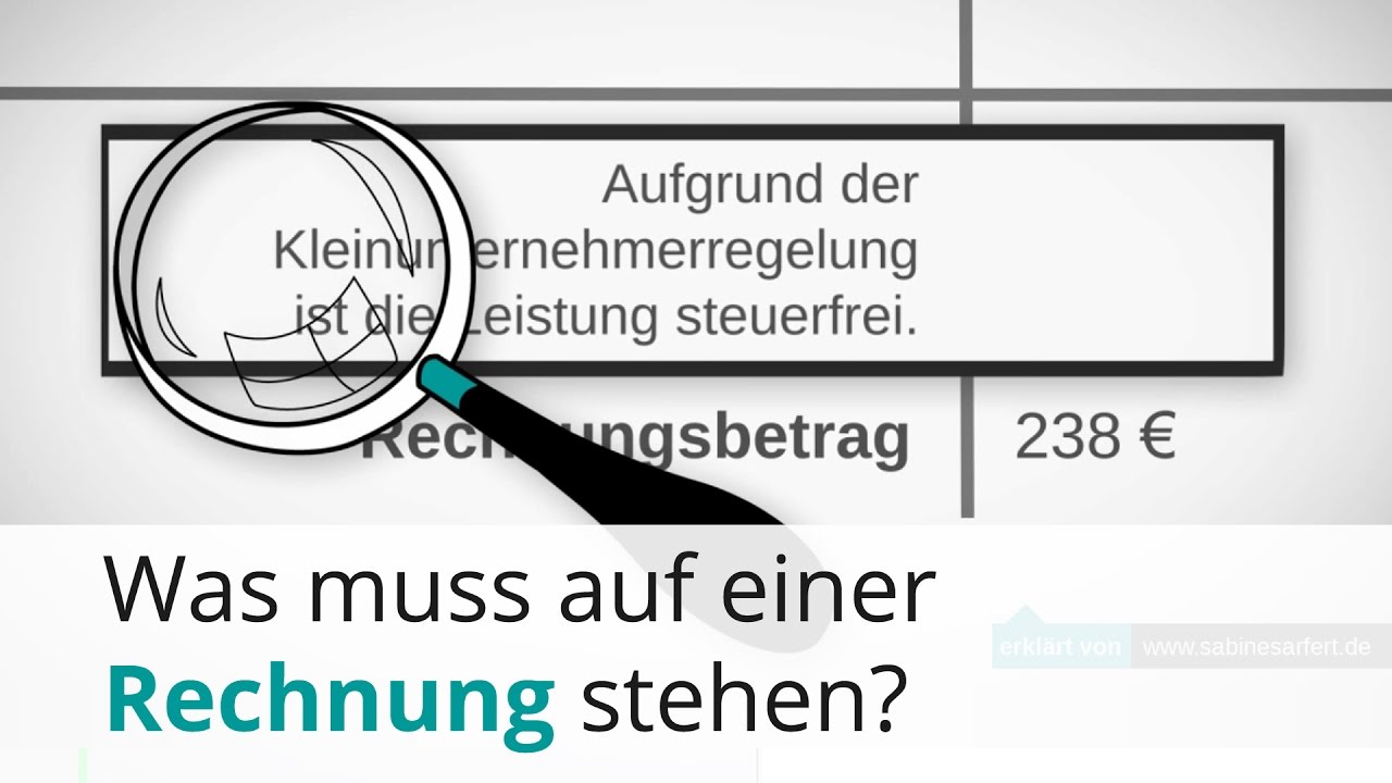 Was muss auf einer Rechnung stehen? Pflichtangaben f&uuml;r die Rechnung. | Erkl&auml;rvideo von ExplainBuddy