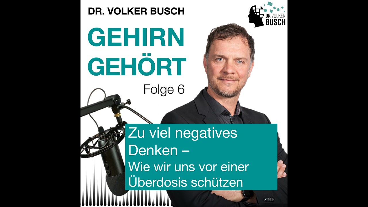 Zu viel negatives Denken – Wie wir uns vor einer Überdosis schützen können