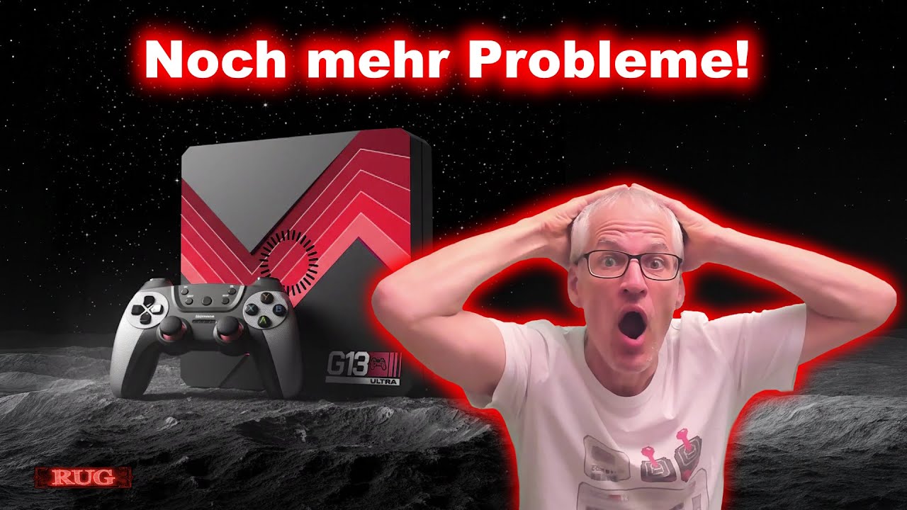 😟😟😟G13 Ultra! Nur ein paar weitere Tipps!😟😟😟