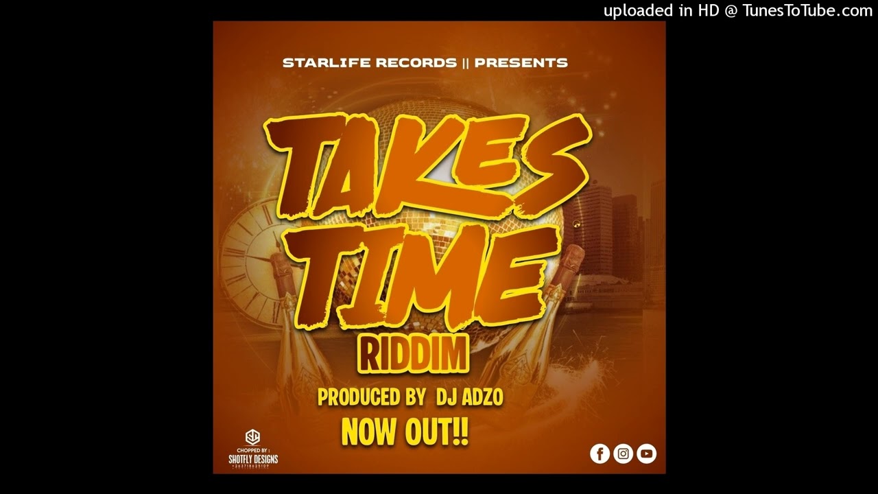 Mavhesi_-_No Change_(Takes_Time_Riddim)_Prod_Dj_Adzo_0771613666_StarLife_Recordz