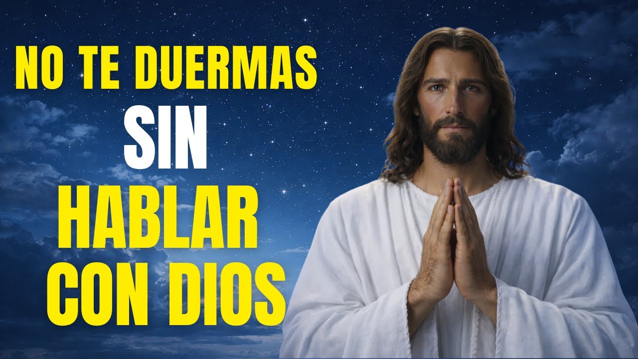 Oración de agradecimiento para dormir  | Entrega tu noche a Dios y duerme en paz