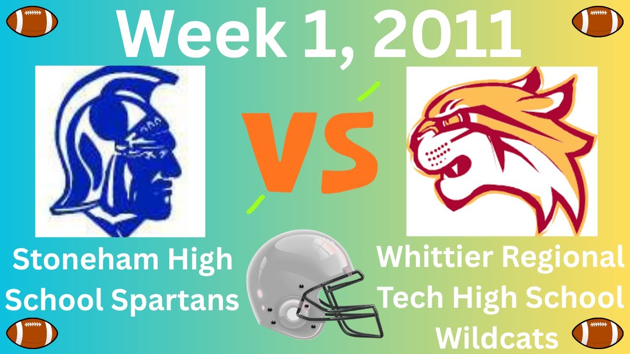 Stoneham High School Spartans vs Whittier Regional Tech High School Wildcats Week 1, 2011