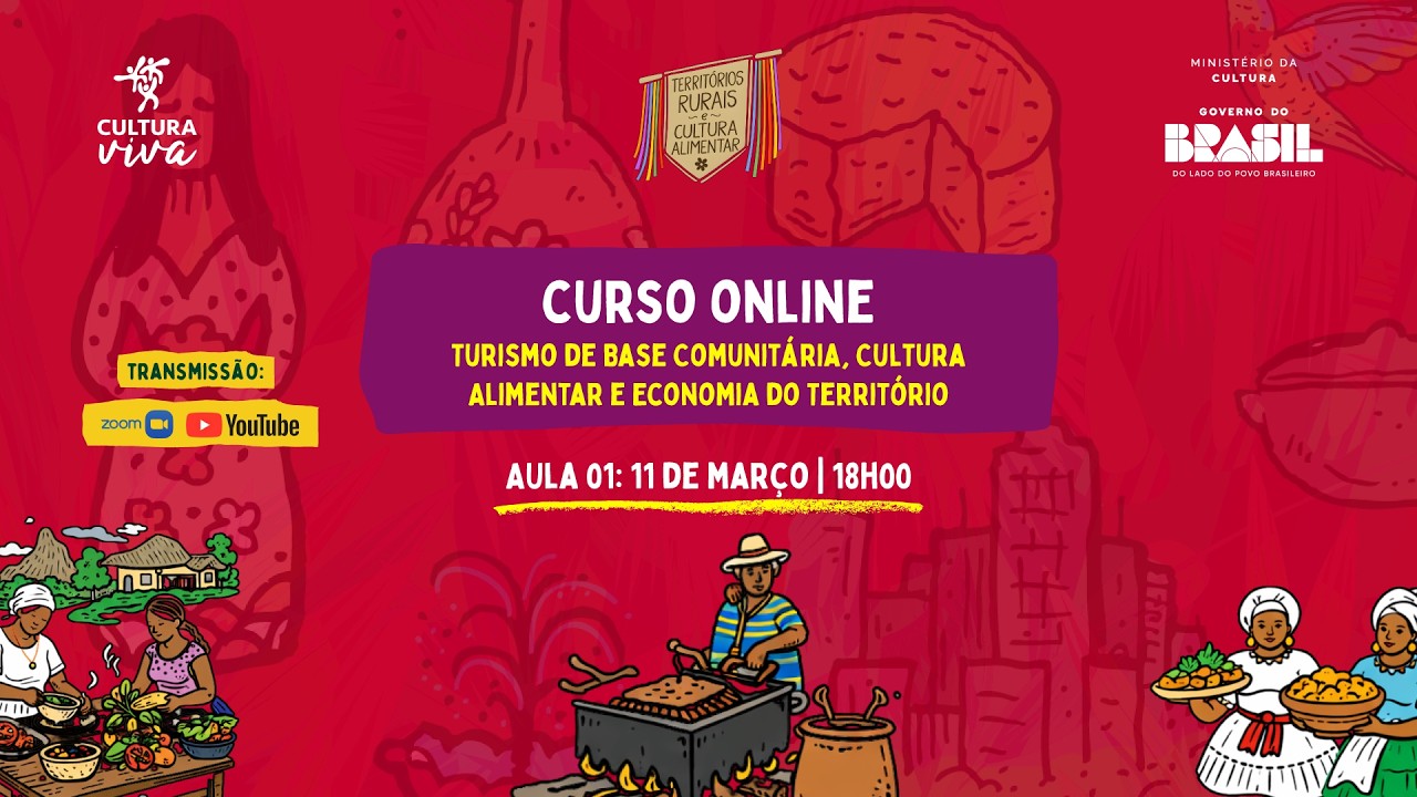 Curso Online - Turismo de Base Comunitária, Cultura Alimentar e Economia do Território - Aula 01