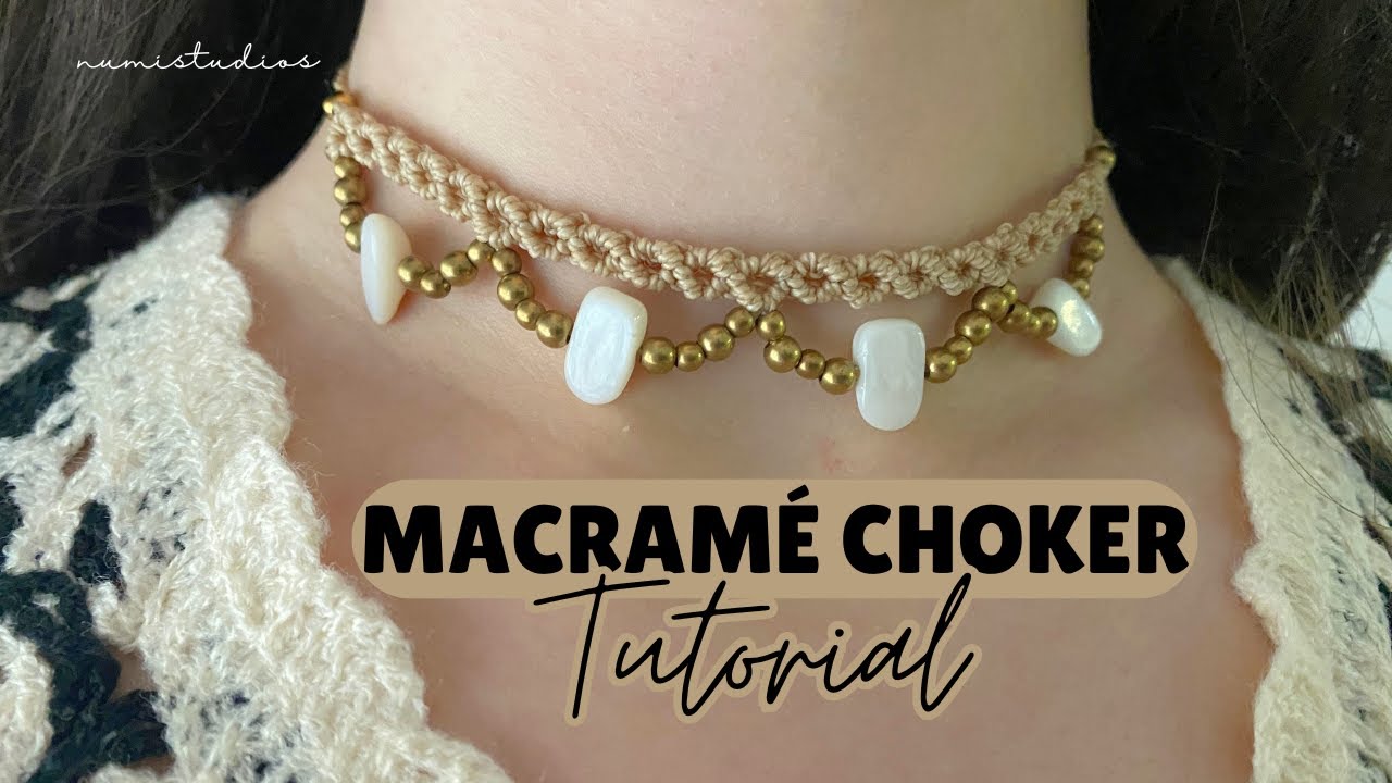 DIY Boho Macramé Choker Tutorial with Beads and Pearls