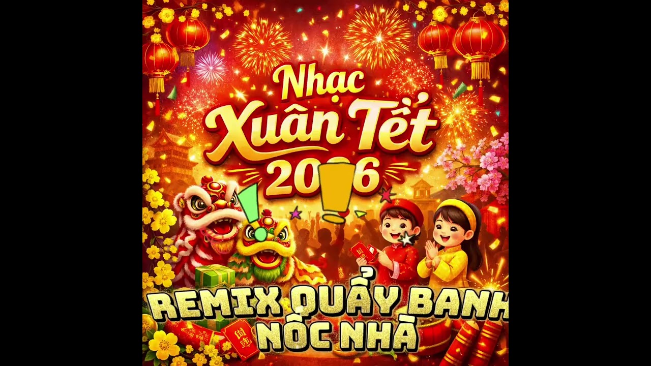 🎶 TẾT TỚI LÀ PHẢI VUI – QUẨY BANH NÓC REMIX 🎶 #remixtet #nhactet2026 #xuan2026 #viral 