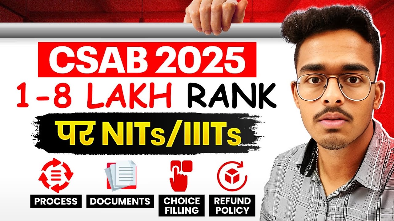 CSAB Counselling 2025 Process🔥| Get Top NITs/IIITs at 1-8 Lakhs Rank