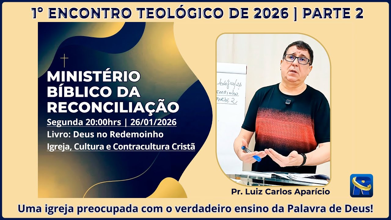 Encontro Teológico 2026 | Parte II | Deus no Redemoinho | Igreja, Cultura e Contracultura Cristã