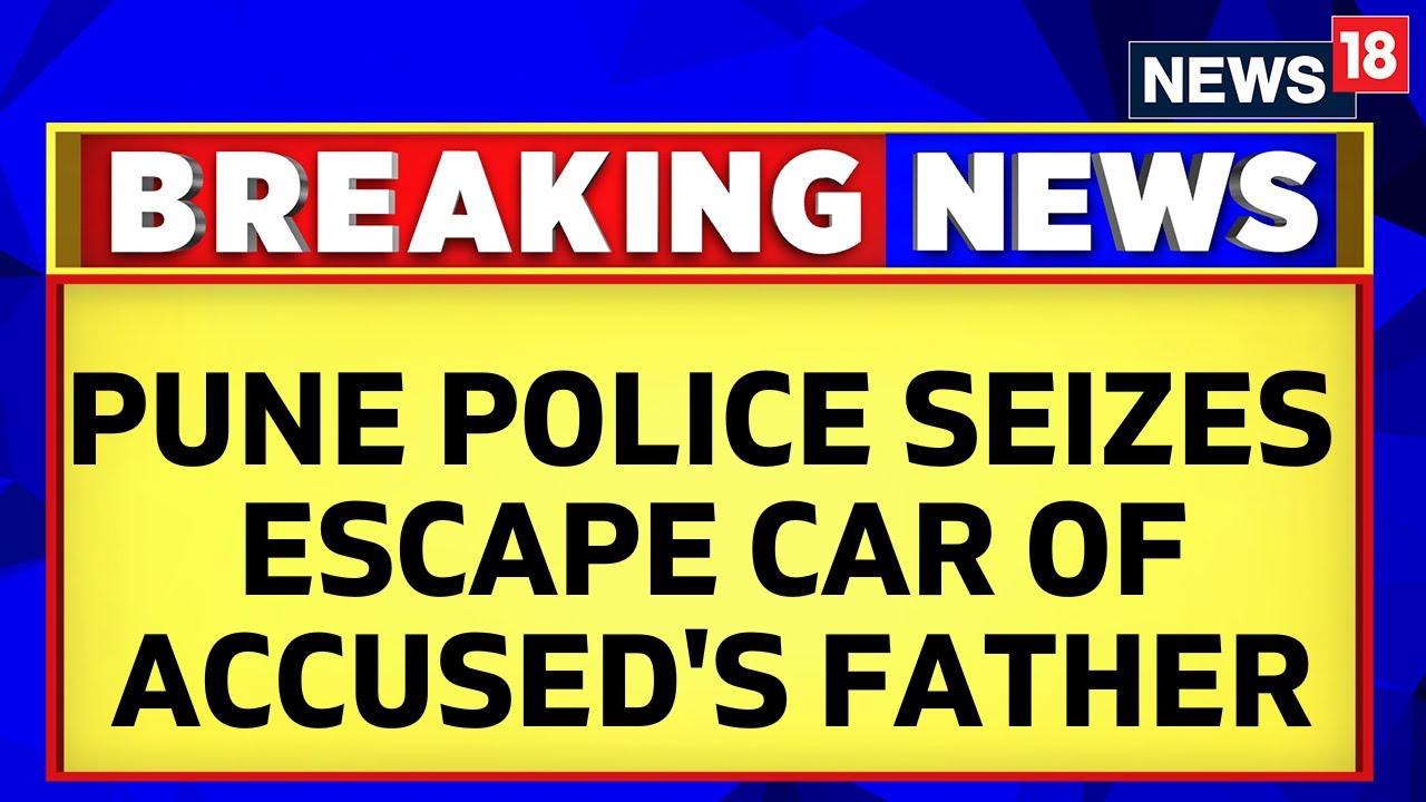 Pune Police Seizes Escape Car Kia Of Accused's Father | Pune Porsche Crash | English News | News18