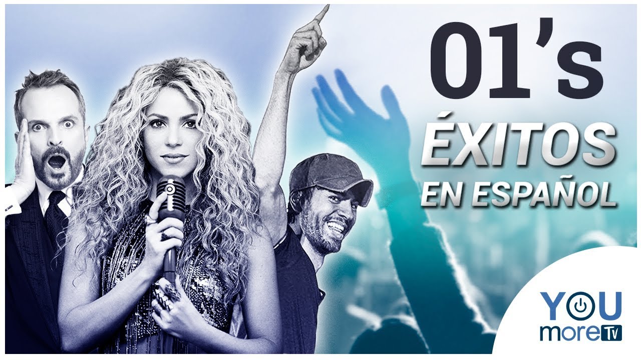 ÉXITOS DE LOS 2001 - 1 Hora de Música en español