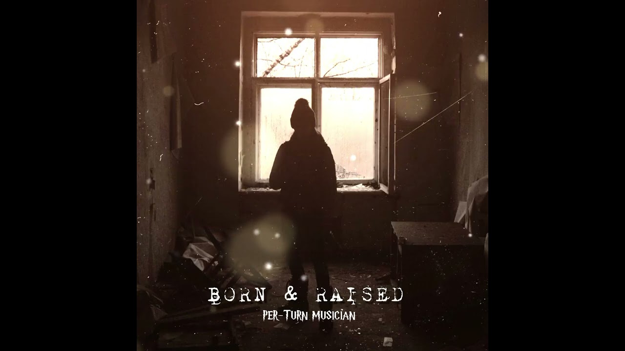 PER-turn Musician - Born & Raised (Visualiser)