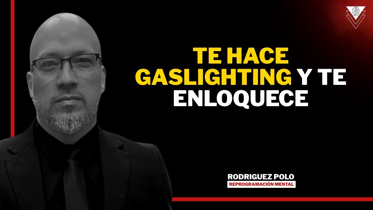 Te hace Gaslighting y te enloquece