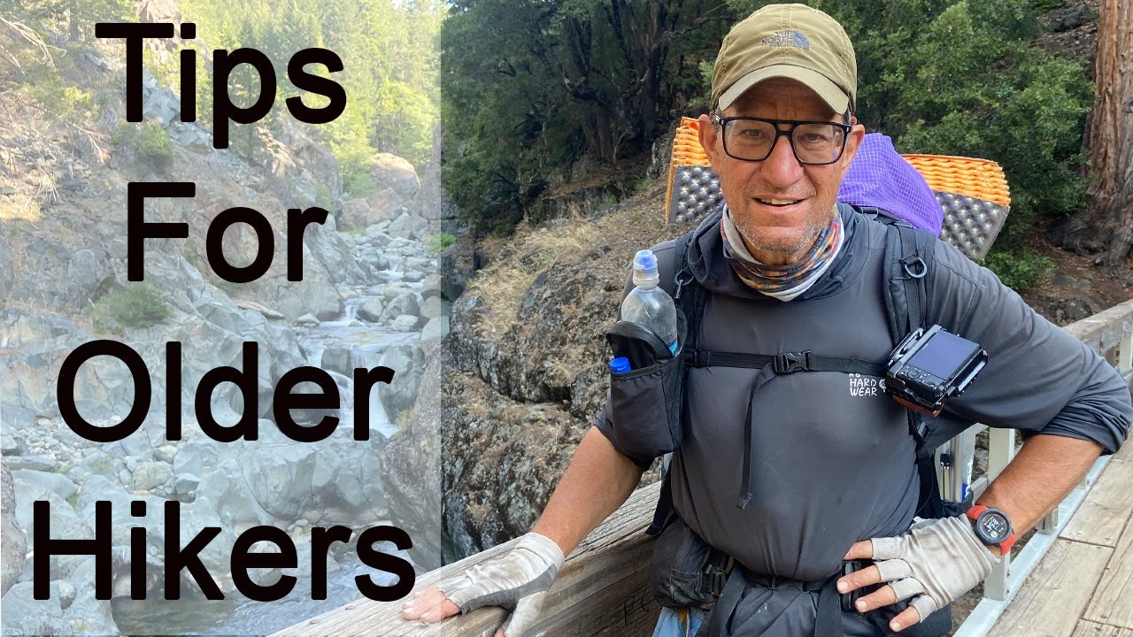 Tips for older hikers