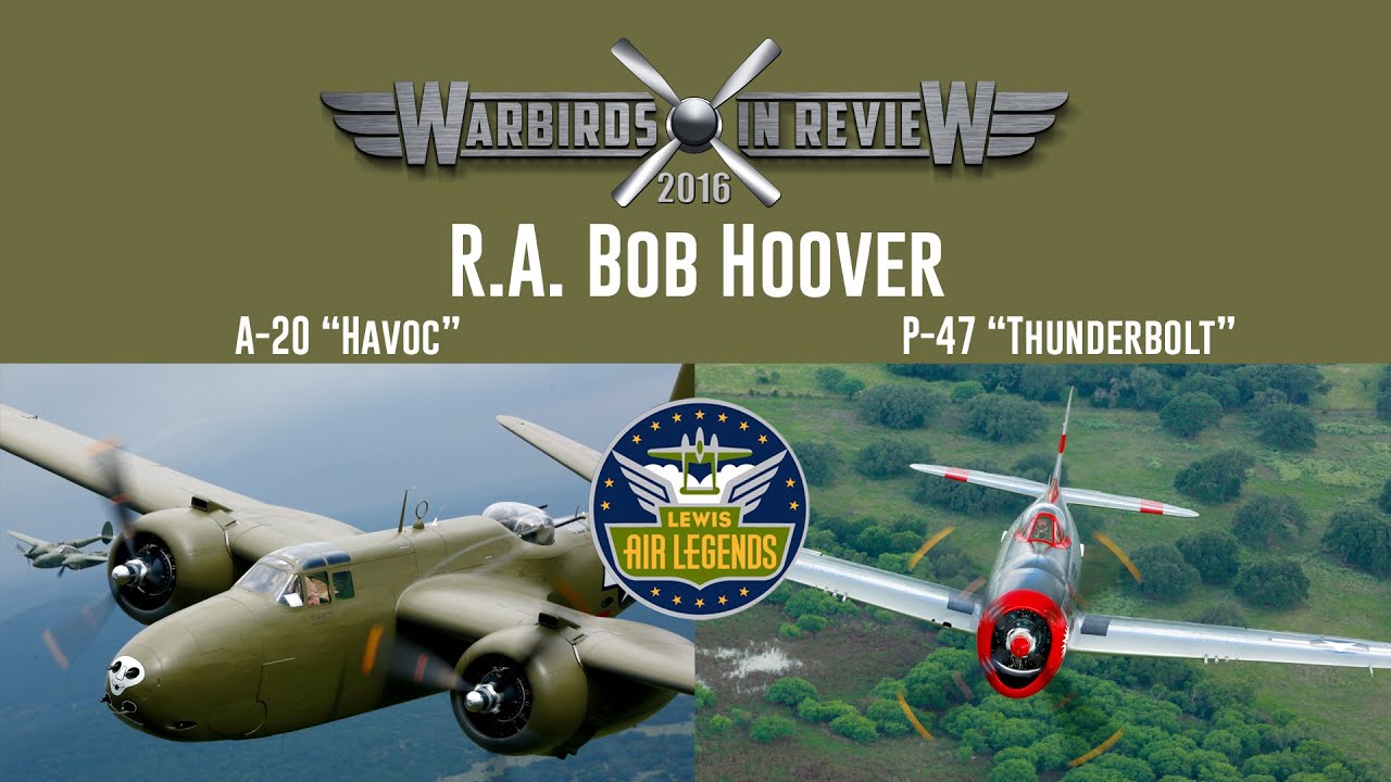 Warbirds In Review 2016: R.A. Bob Hoover