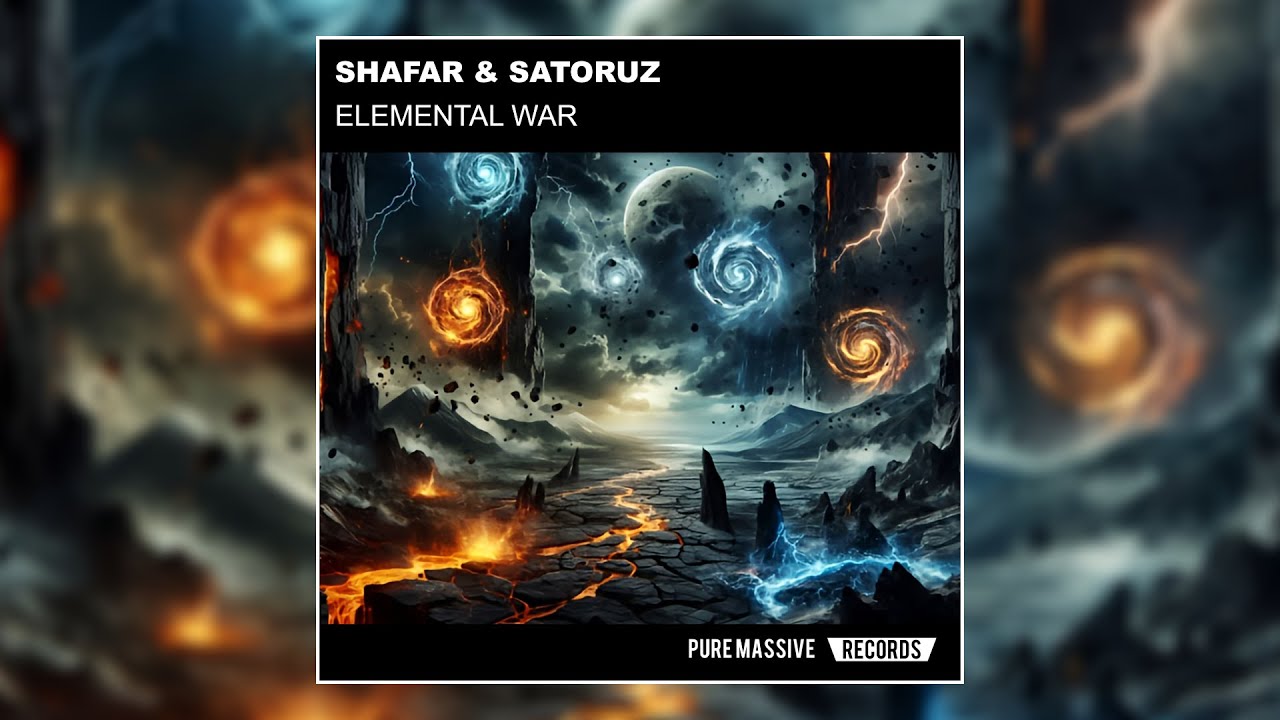 ELEMENTAL WAR - Shafar & Satoruz [Pure Massive Records]