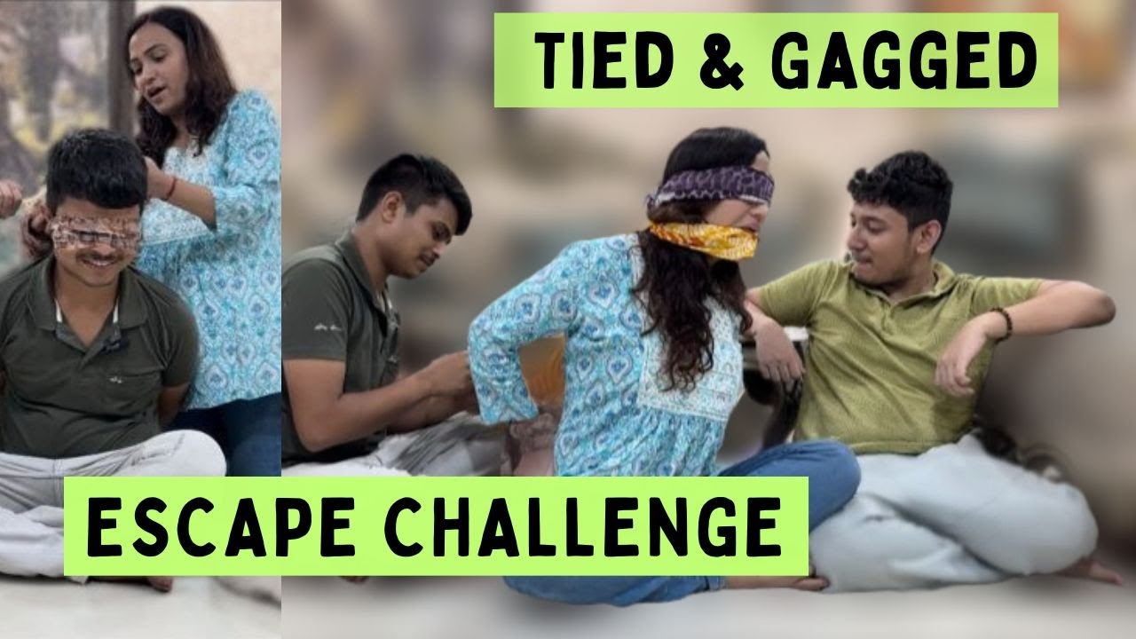Tied Hands And Gagged Escape Challenge |Tied And Gagged | Escape Challenge Begins