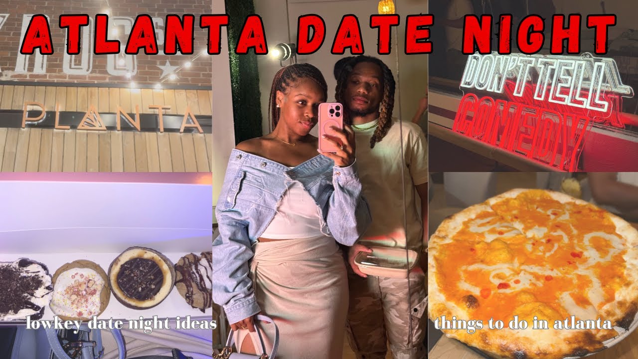 ATLANTA DATE NIGHT🥂🌇🍪 | DINNER AT PLANTA, CRUMBL, & COMEDY SHOW