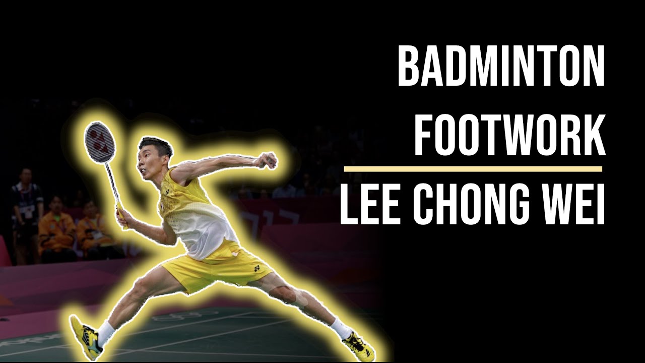 Badminton Footwork: Lee Chong Wei