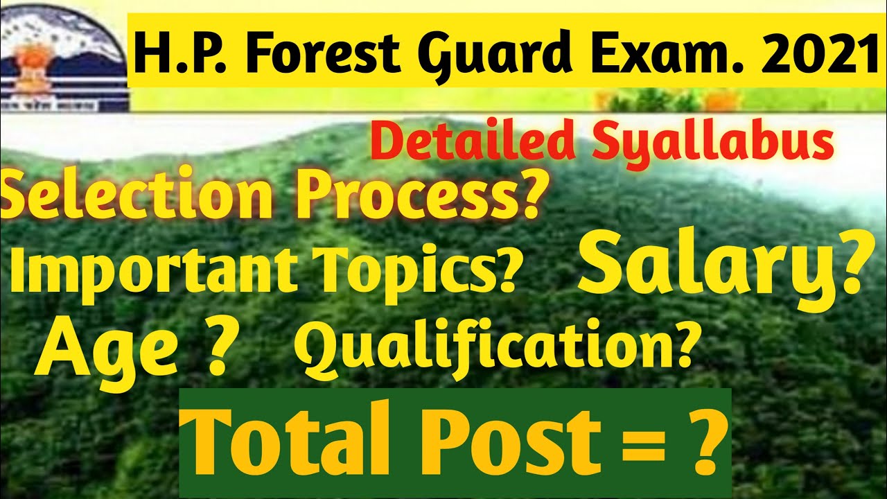 H.P. Forest Guard Exam. 2021👮&zwj;♂️|Selection process |Age |Qualification | Important Tips