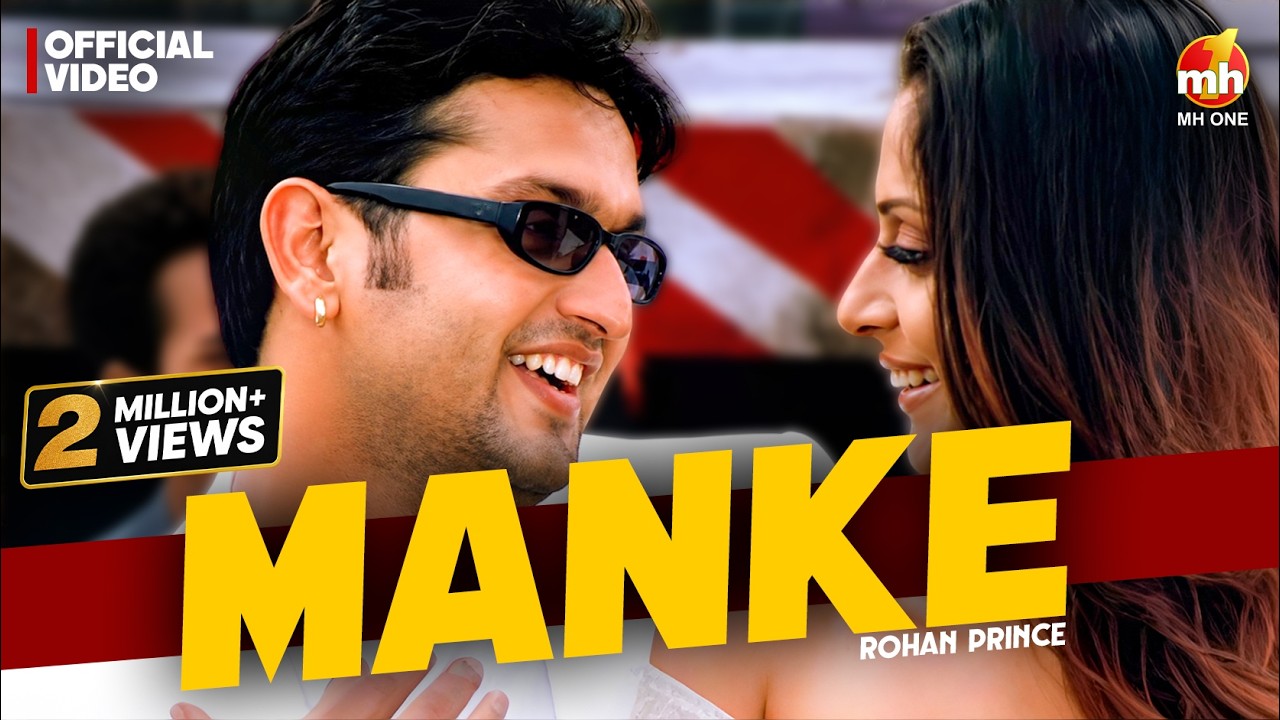Manke || Roshan Prince || Official Video Song 2019 || MH ONE