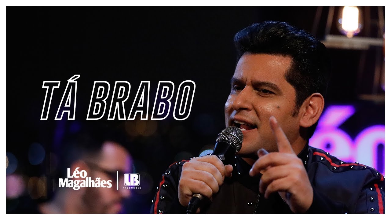 Léo Magalhães - Tá Brabo #MaisProBarDoQuePraCasa
