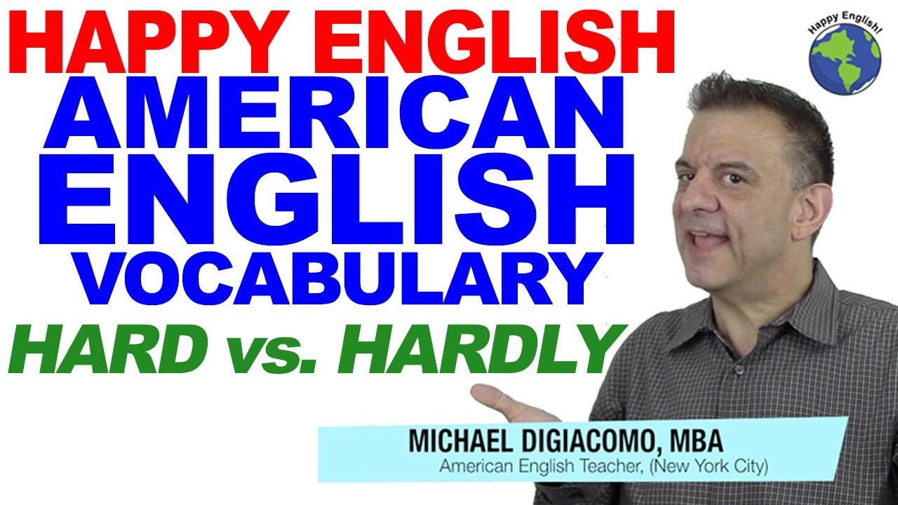 Learn the difference between Hard and Hardly - English Vocabulary Lesson
