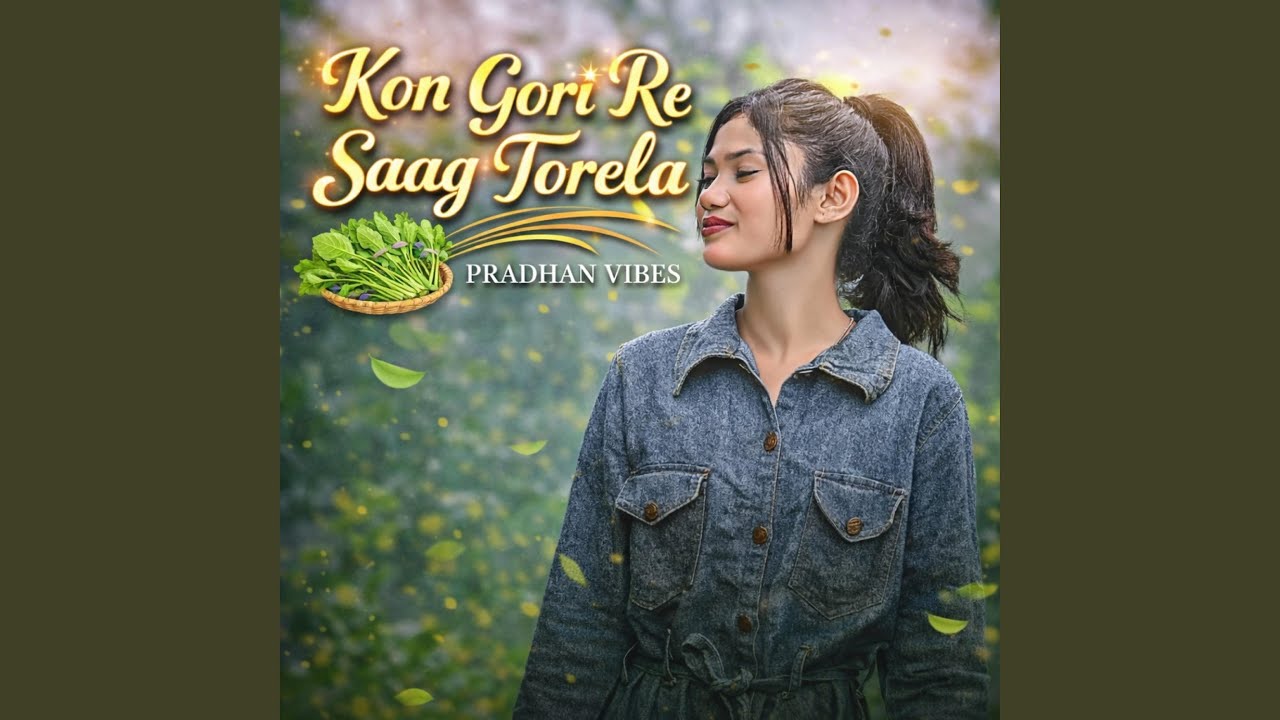 Kon Gori re Saag Torela