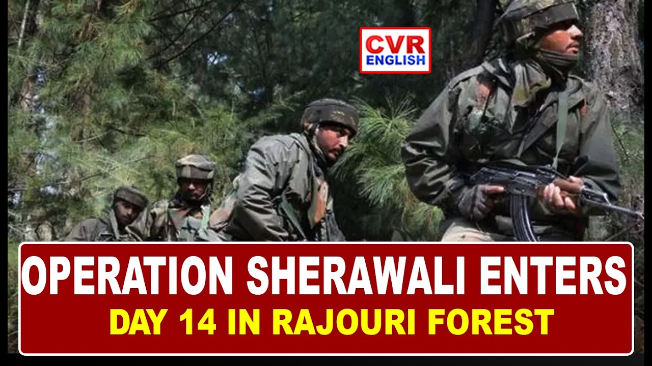 Joint Forces Continue Long-Duration Anti-Terror Operation in Manjakote Sector | CVR ENGLISH