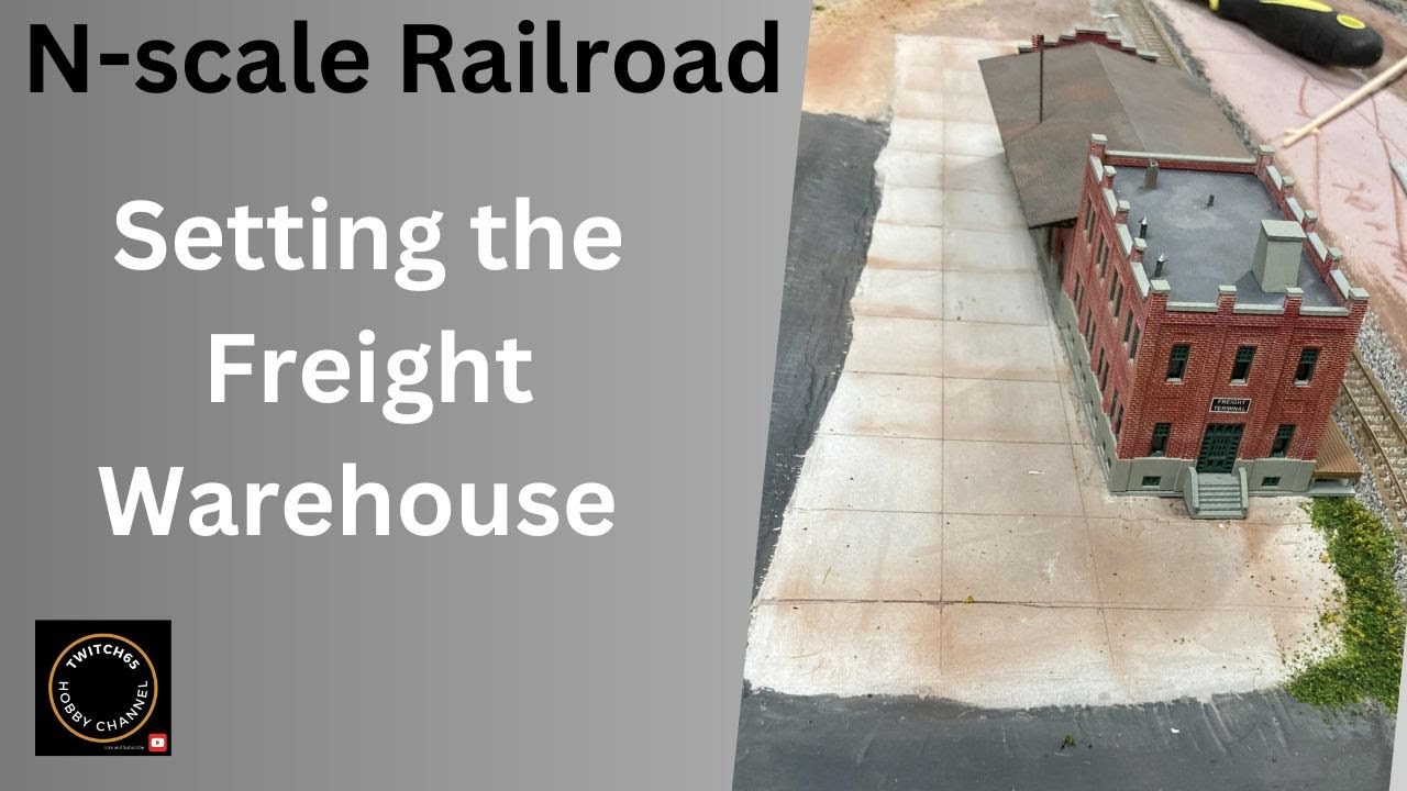 Let's Install the Freight Warehouse on my N-Scale Layout