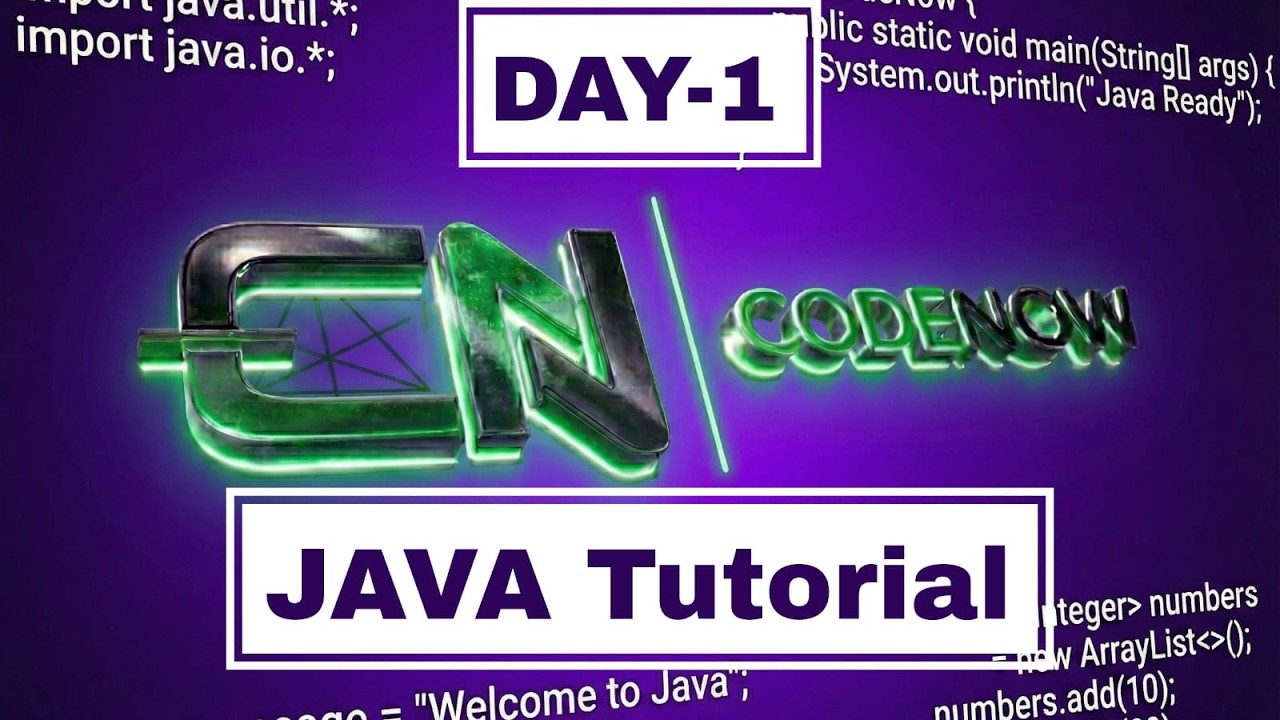JAVA Tutorial | DAY-1 | CODENOW ACADEMY |