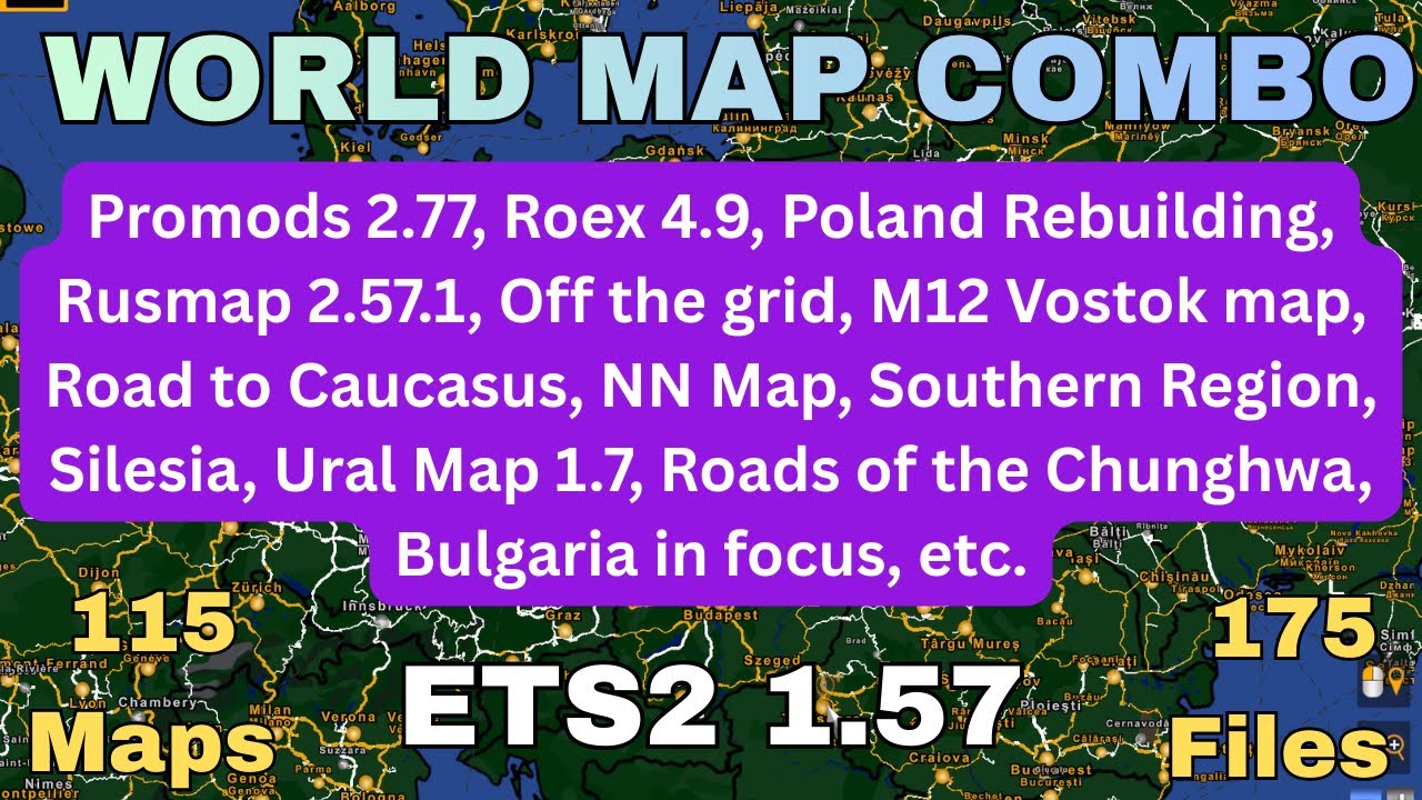 ETS2 1.57 WORLD MAP COMBO: 115 карт, 175 файлов. Все ссылки на карты размещены в правильном поряд...