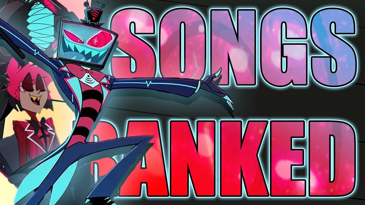 Ranking EVERY SONG in Hazbin Hotel Season 2
