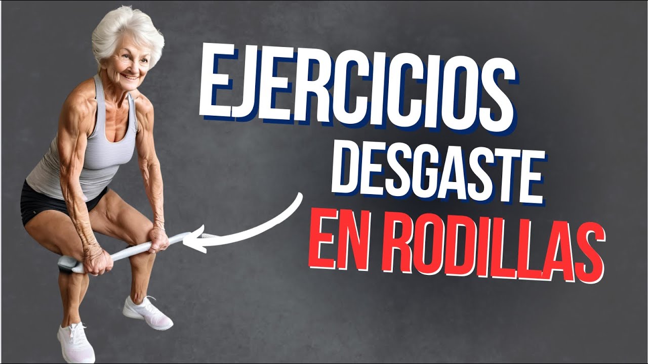 3 de 10 personas CON DEsGASTE DE RODILLA  saben de estos ejercicios