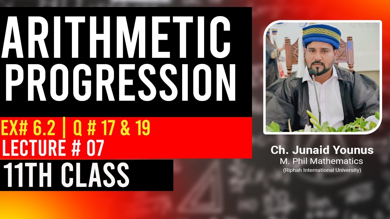 11th Class New Math | Ex # 6.2 | Q # 17,18,19 | New Book | Chapter # 6 | Sequence and Series.