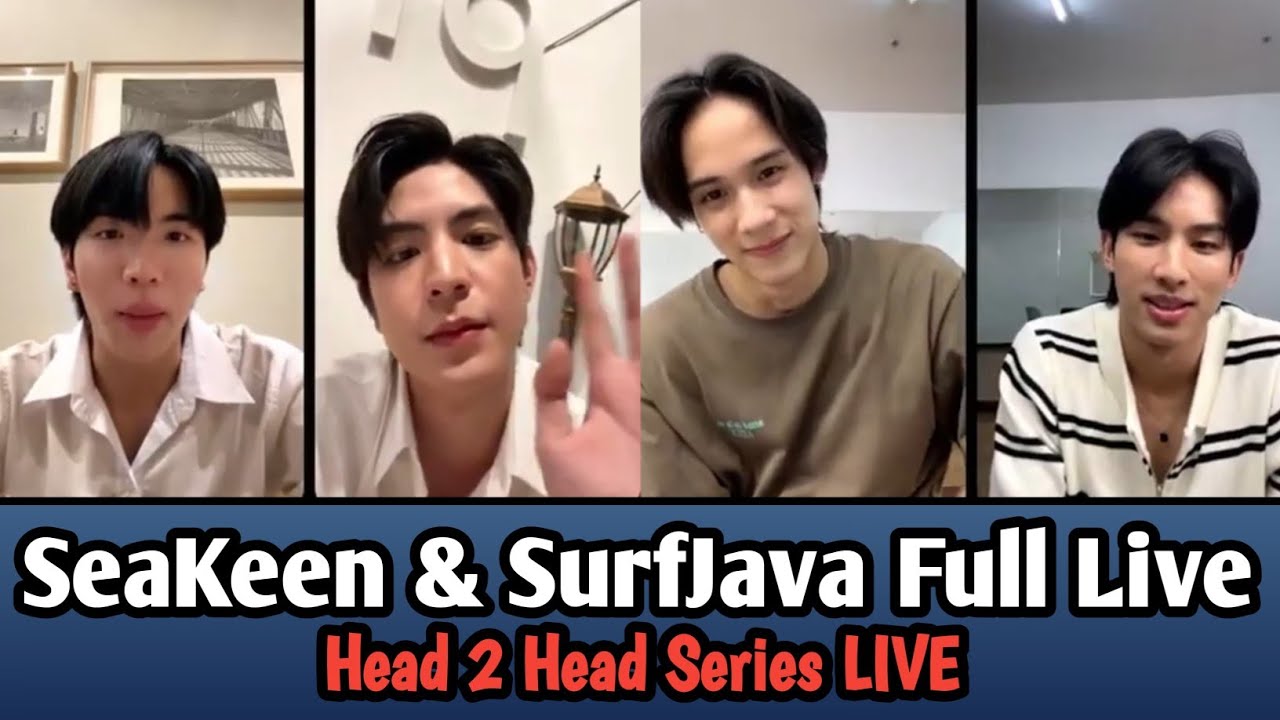 [ENG SUB] SeaKeen & SurfJava LIVE | #SeaKeen #SurfJava #H2Hseries |