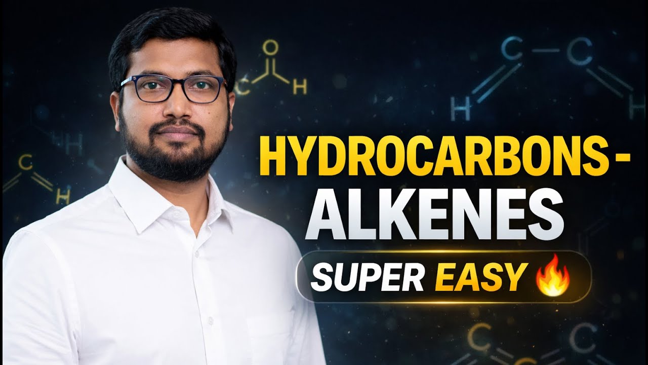 Hydrocarbons – Alkenes FULL CONCEPT 🔥 | JEE & NEET | JN Sir