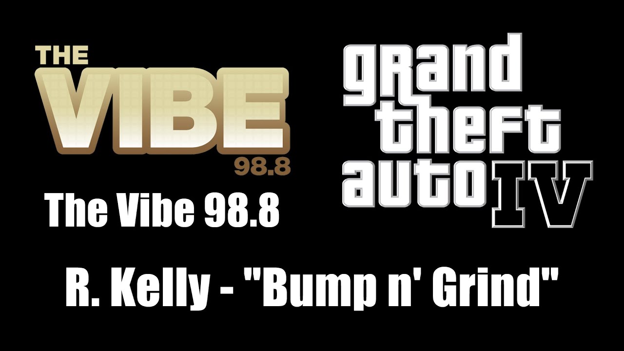 GTA IV (GTA 4) - The Vibe 98.8 | R. Kelly - 