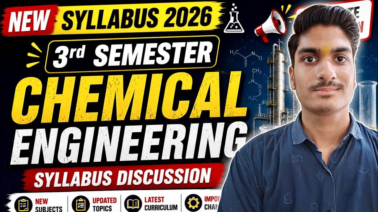 Chemical Engineering 3rd Semester | New Syllabus 2026 Explained