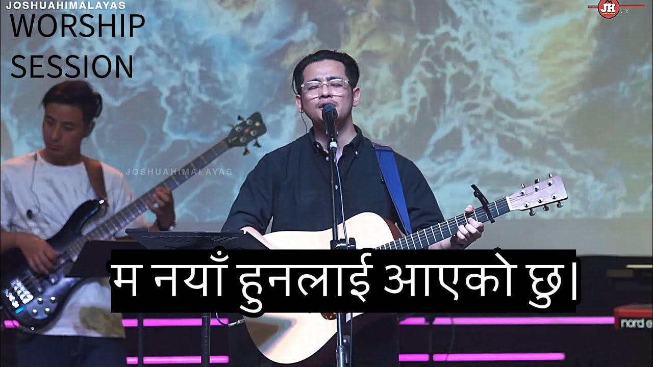 Ma Naya huna Lai / Tapai jasto kohi xaina | Powerful worship / Joshua Himalayas 
