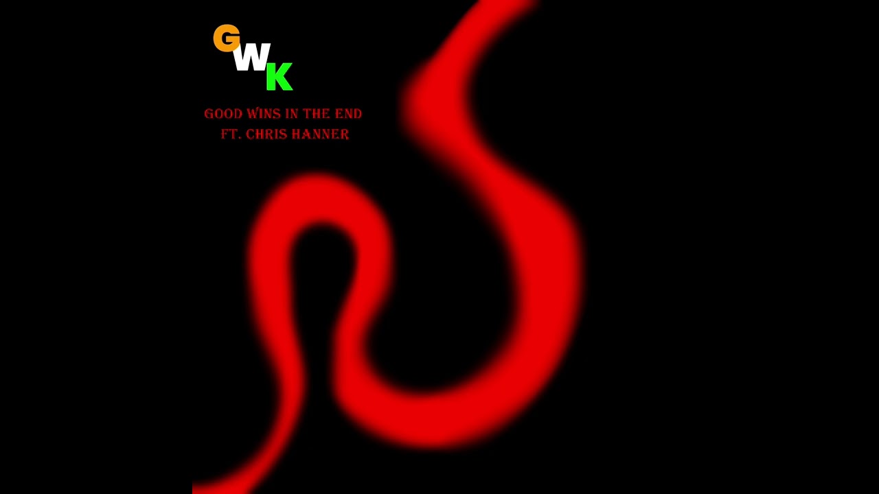 Good Wins In The End
