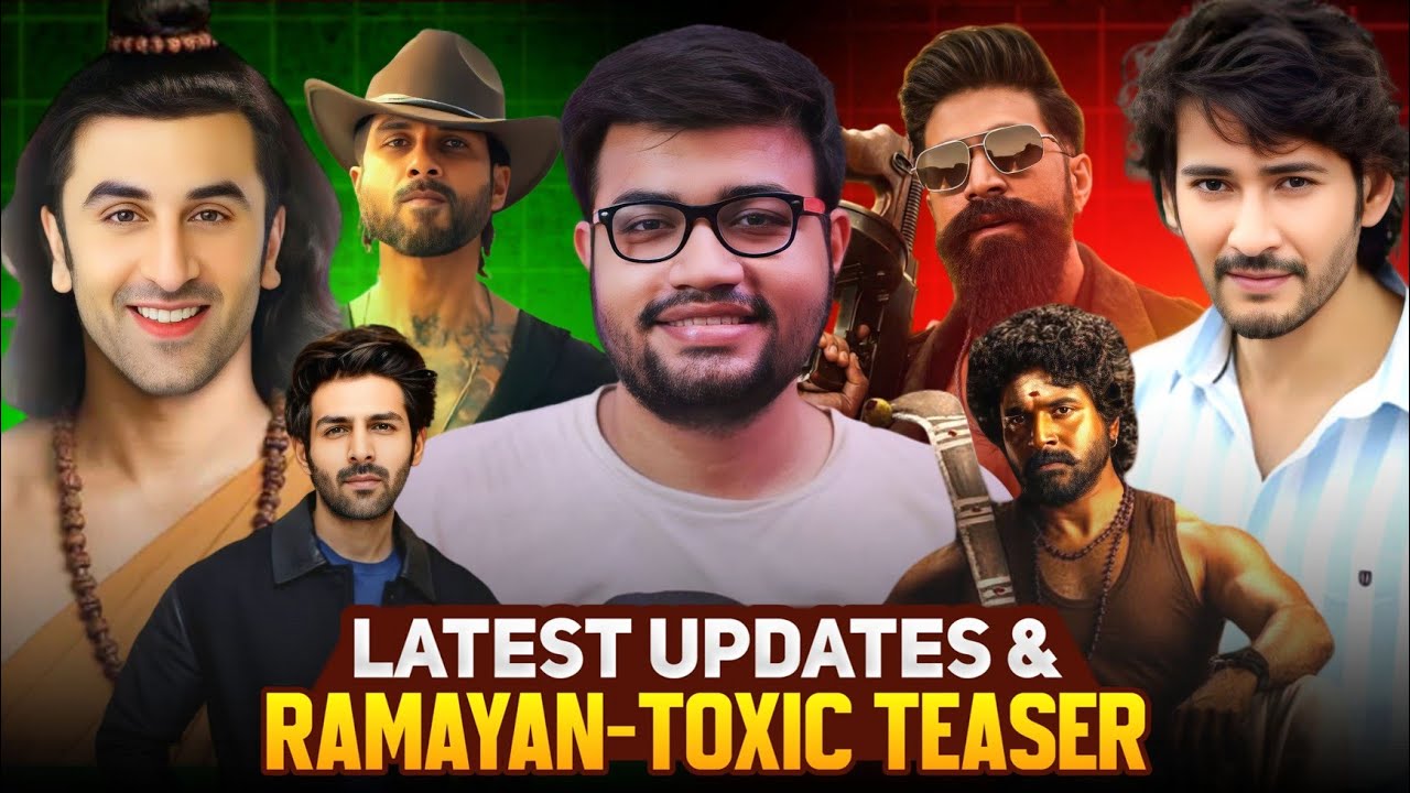 Ramayan|Toxic|Brahmastra2|ORomeo BoxOffice|Mahesh Babu's Next|Tumbbad2|Seyon|Ganguly Biopic|Kakababu