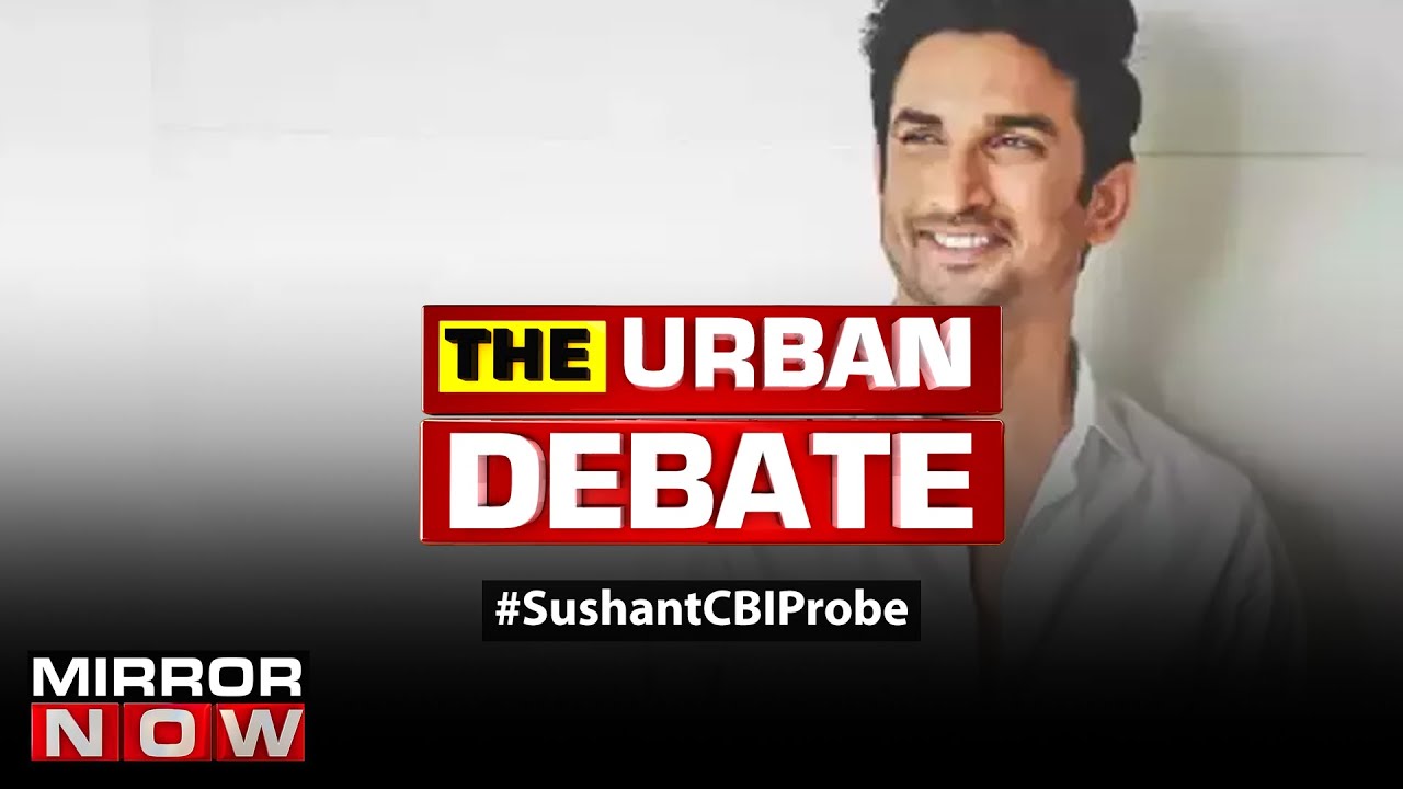 SC's decision on CBI probe; 5 reasons why Maharashtra govt got the case wrong | The Urban Debate