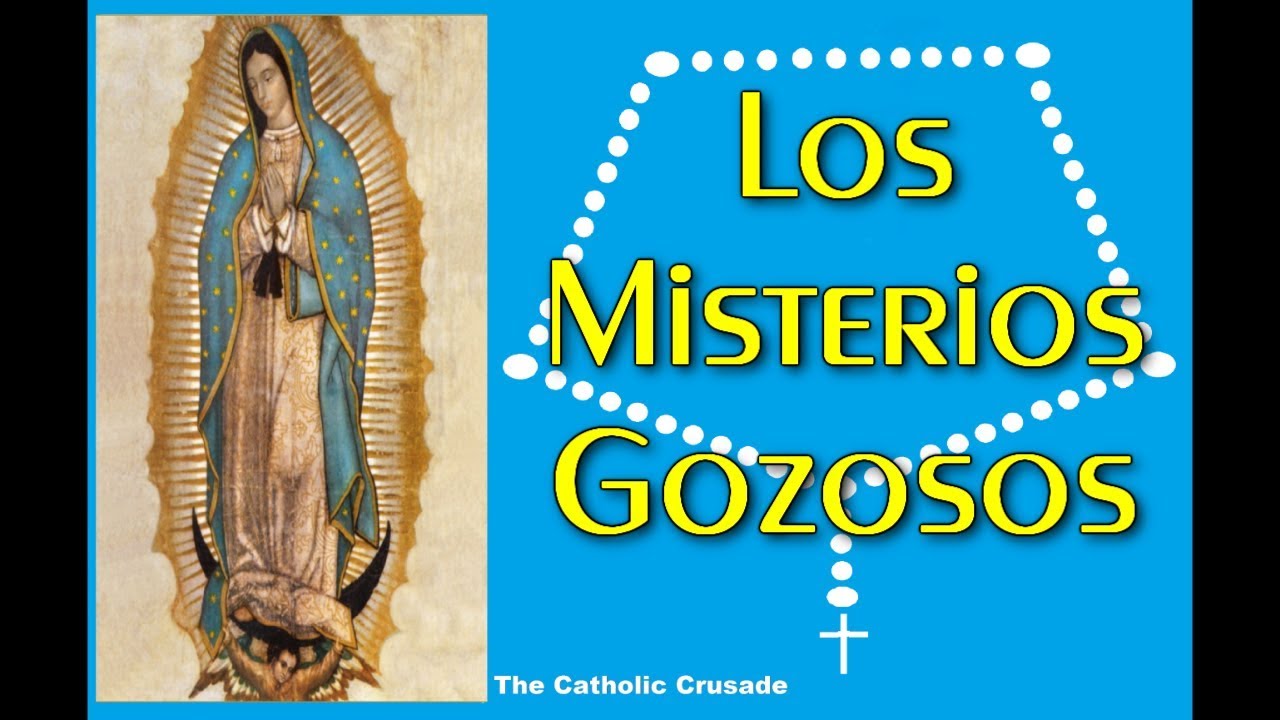 The Rosary in Spanish - The Joyful Mysteries / Santo Rosario - Los Misterios Gozosos