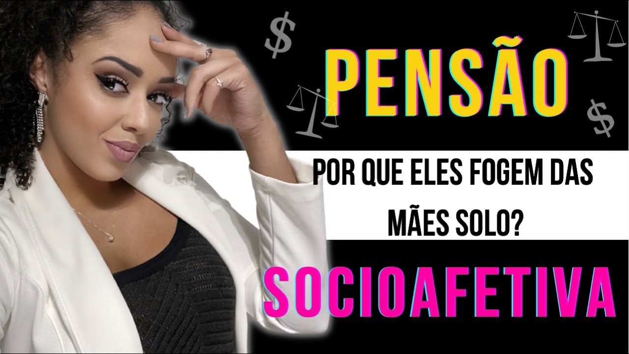 PENSÃO SOCIOAFETIVA | Motivo pelo qual os homens não Querem se Relacionar com uma Mãe Solo