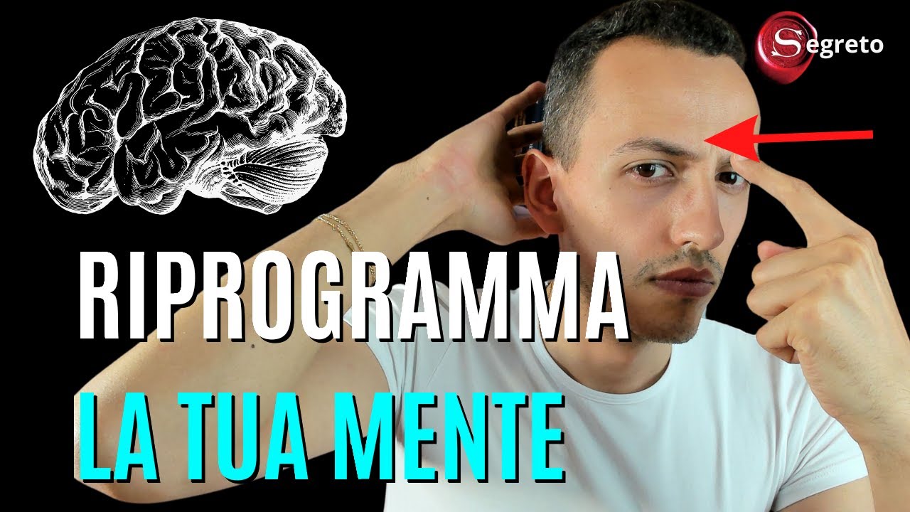 L'Esercizio Segreto per Riprogrammare il Subconscio