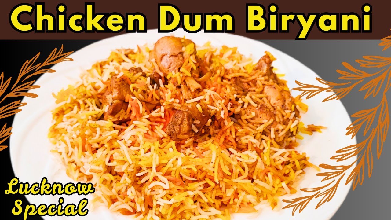 Smoky Chicken Dum Biryani | चिकन दम बिरयानी | Lucknow Special Recipe | Priya Ka Masala Kitchen 