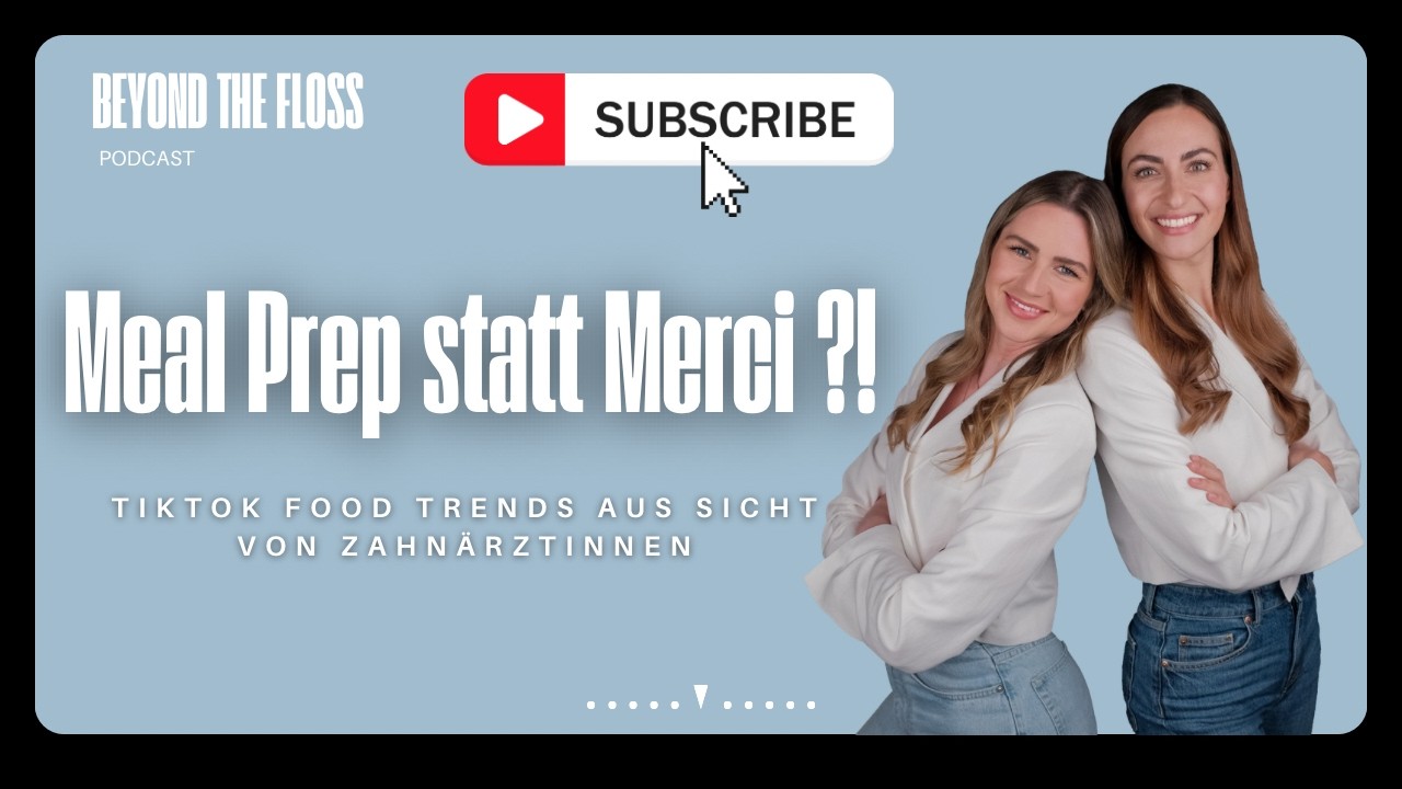 Meal Prep statt Merci ?! – TikTok Food Trends aus Sicht von Zahnärztinnen