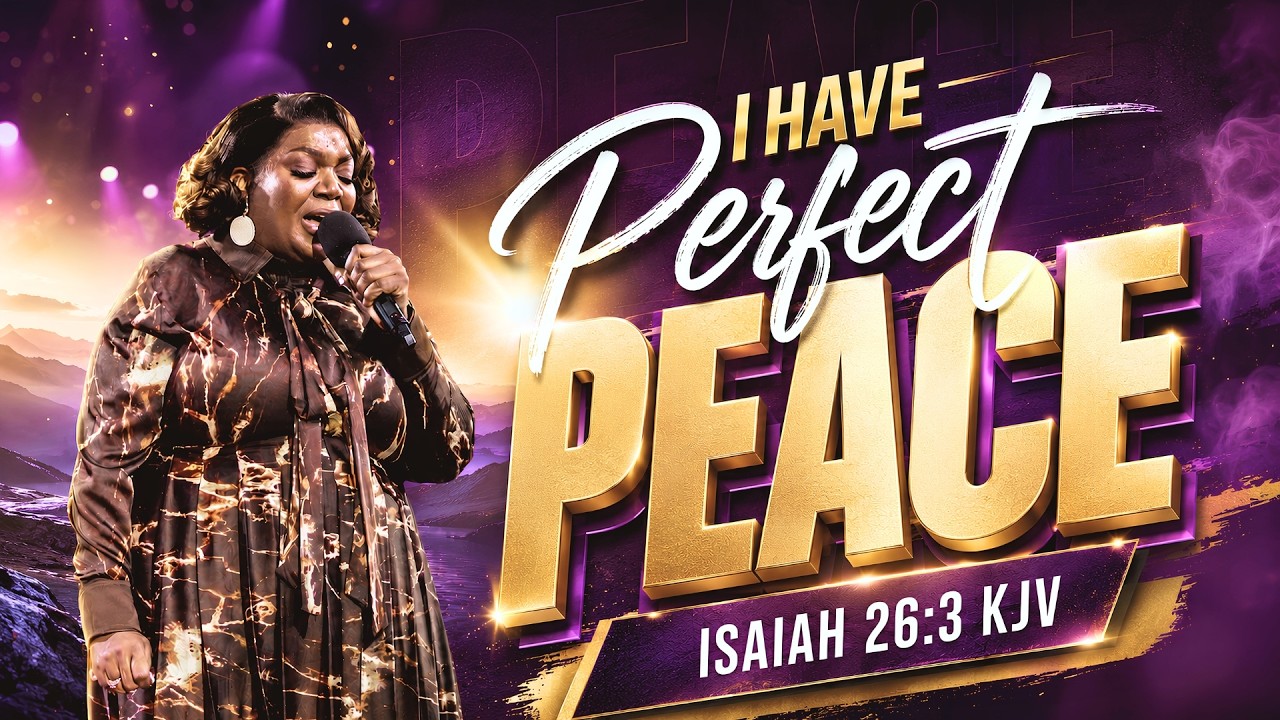 I HAVE PERFECT PEACE | PASTOR JOSEPH