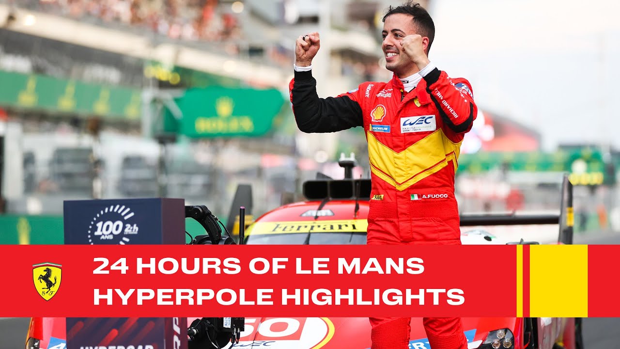 Ferrari Hypercar | Ferrari on Pole at the 24 Hours of Le Mans