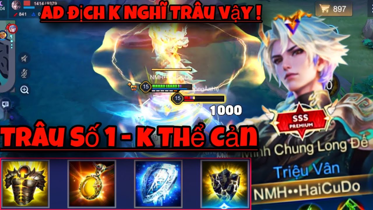Triệu Vân Đi Rừng Trang Bị Trâu Số 1 Hiện Tại Khiến AD Địch Lực Bất Tòng Tâm