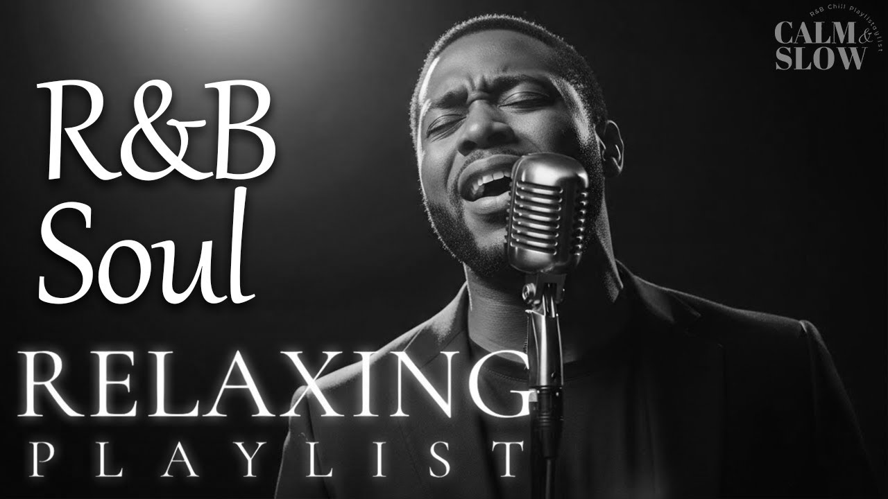 【R&B Soul】Warm Soul Vibes &ndash; Soft Vocals & Deep Chill Grooves